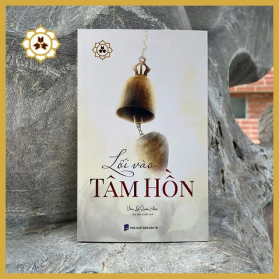 Sách - Lối Vào Tâm Hồn - Quán Như Vạn Lợi - Vĩnh Nghiêm Books