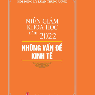 Niên Giám Khoa Học Năm 2022  - Hội đồng Lý luận trung ương - NXB Chính trị Quốc gia Sự thật
