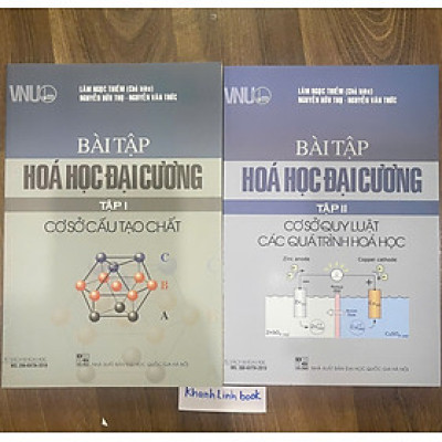 Sách - Bài tập Hoá học đại cương 2 Tập Cơ sở cấu tạo chất và Cơ sở quy luật các quá trình hoá học
