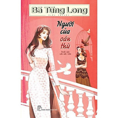 Sách-Bà Tùng Long - Người Của Oán Thù