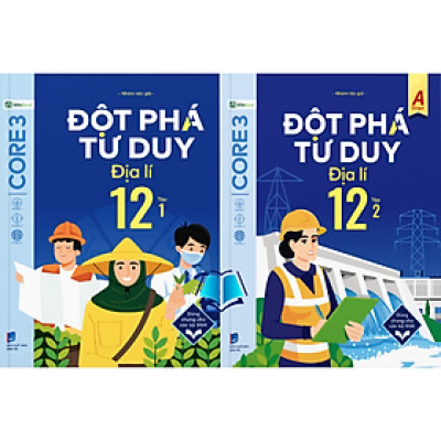 Sách - Đột phá tư duy Địa lí 12 - Dùng chung cho các bộ SGK