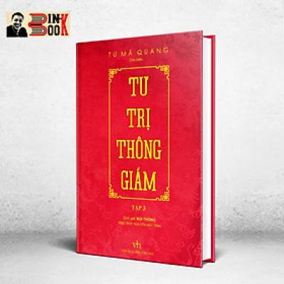 TƯ TRỊ THÔNG GIÁM biên niên sử 5000 năm Trung Quốc - Tư Mã Quang - Bìa cứng bọc giấy gấm vân rồng - tập 3