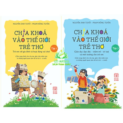 Sách - Combo Chìa khoá vào thế giới trẻ thơ Tập 1 + 2