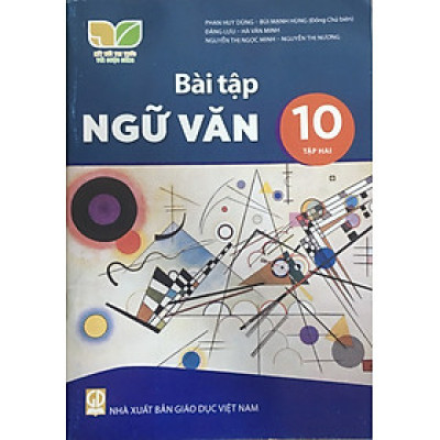 Sách Bài Tập Ngữ Văn 10- Tập 2- Kết Nối Tri Thức Với Cuộc Sống (Kèm Nilon bọc Sách)