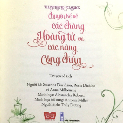 Illustrated Classics - Chuyện Kể Về Các Chàng Hoàng Tử Và Các Nàng Công Chúa