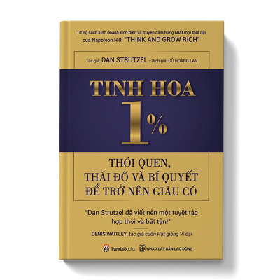 Tinh Hoa 1% - Thói Quen, Thái Độ Và Bí Quyết Để Trở Lên Giàu Có