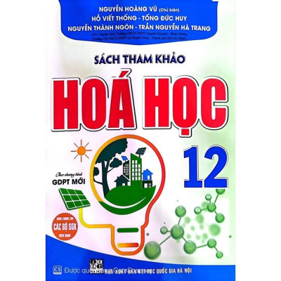 Sách tham khảo hoá học 12 (dùng chung cho các bộ sgk hiện hành) (HA-MK1)