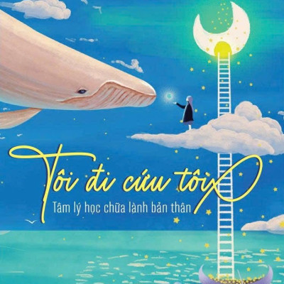 Tôi Đi Cứu Tôi - Tâm Lý Học Chữa Lành Bản Thân - Bản Quyền