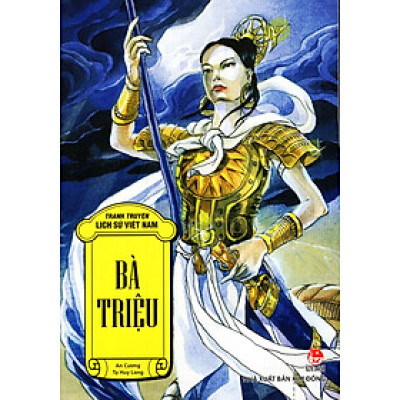 Tranh Truyện Lịch Sử Việt Nam - Bà Triệu