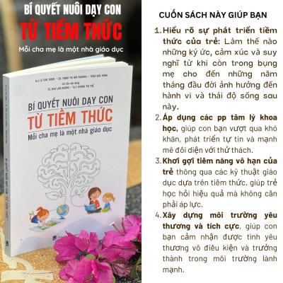 Sách BÍ QUYẾT NUÔI DẠY CON TỪ TIỀM THỨC