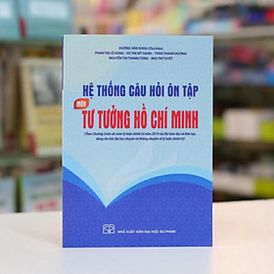 Sách - Hệ thống câu hỏi ôn tập môn tư tưởng Hồ Chí Minh