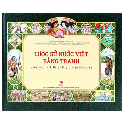 Lược Sử Nước Việt Bằng Tranh: Viet Nam – A Brief History In Pictures (Tái Bản 2019)