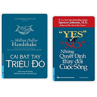 Combo Cái Bắt Tay Triệu Đô + Yes Or No Những Quyết Định Thay Đổi Cuộc Sống - Bản Quyền