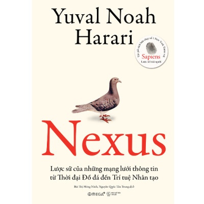 Nexus - Lược Sử Của Những Mạng Lưới Thông Tin Từ Thời Đại Đồ Đá Đến Trí Tuệ Nhân Tạo