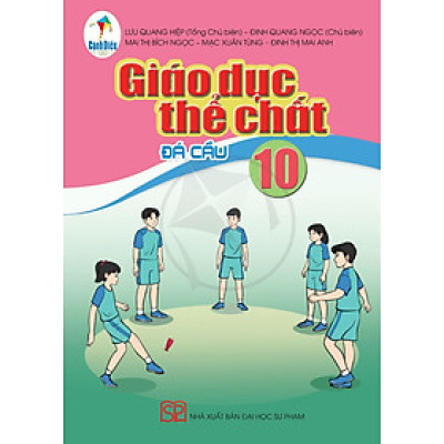 Sách giáo khoa Giáo dục thể chất 10- Đá cầu- Cánh Diều (Kèm Nilon bọc Sách)