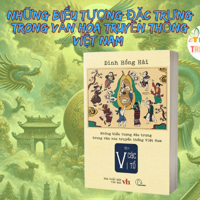 Bộ sách Những biểu tượng đặc trưng trong văn hóa truyền thống Việt Nam (4 tập) – Đinh Hồng Hải