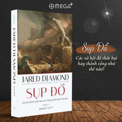 Combo 2Q Jared Diamond: Sụp đổ + Thế giới cho đến ngày hôm qua / Sách Lịch sử kinh tế văn hóa nhân loại