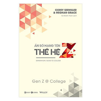 Combo 2 Cuốn sách: Ẩn Số Mang Tên Thế Hệ Z - Gen Z @ College + Thấu Hiểu Tiếp Thị Từ A Đến Z