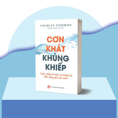 Cơn khát khủng khiếp - Nhà xuất bản Tri thức 