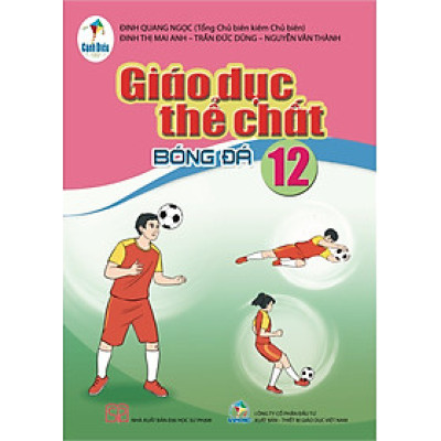 Sách giáo khoa Giáo dục thể chất 12- Bóng đá- Cánh Diều (Kèm Nilon bọc Sách)