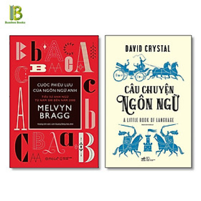 Combo 2Q: Cuộc Phiêu Lưu Của Ngôn Ngữ Anh - Tiểu Sử Anh Ngữ Từ Năm 500 Đến Năm 2000 + Câu Chuyện Ngôn Ngữ (Tặng Kèm Bookmark Bamboo Books)