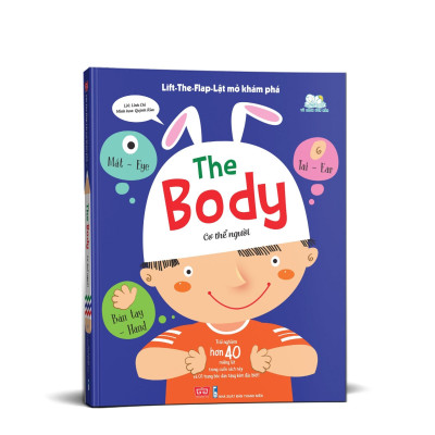 Sách Tương Tác - Lift-The-Flap-Lật Mở Khám Phá - The Human Body - Cơ Thể Người