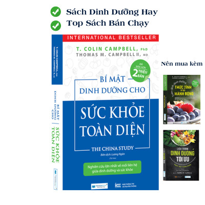 (Tái bản 2025) Sách dinh dưỡng: Bí mật dinh dưỡng cho sức khoẻ toàn diện  - The China Study