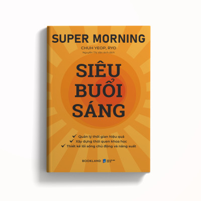 Super Morning – Siêu Buổi Sáng