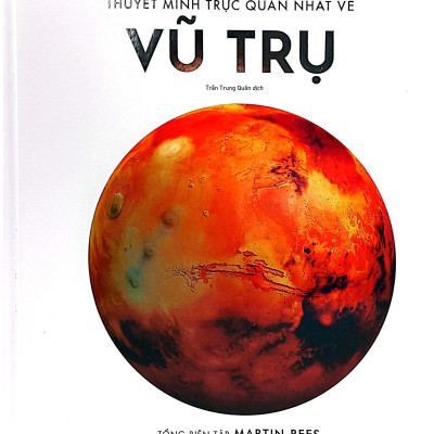 Thuyết Minh Trực Quan Nhất Về Vũ Trụ - Bìa Cứng