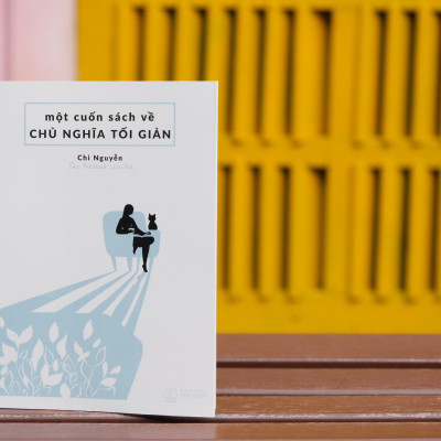 Một Cuốn Sách Về Chủ Nghĩa Tối Giản (Tái bản 2022)