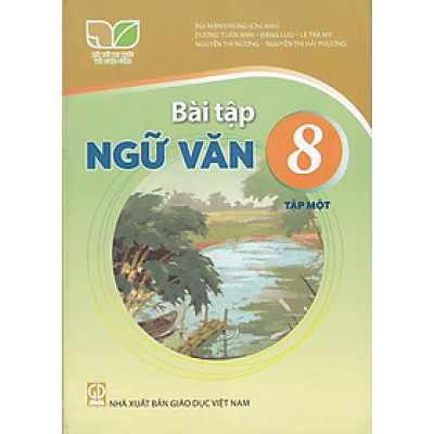 Sách Bài Tập Ngữ Văn 8- Tập 1- Kết Nối Tri Thức Với Cuộc Sống (Kèm Nilon bọc Sách)