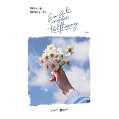 Giữ Chặt Thương Tổn Em Sẽ Là Người Tổn Thương  - Bản Quyền