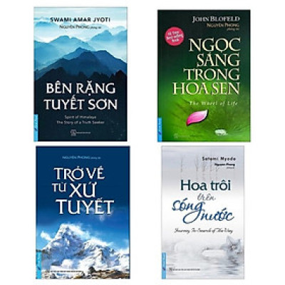 Hoa Trôi Trên Sóng Nước (Tái Bản 2020) + Ngọc Sáng Trong Hoa Sen - The Wheel Of Life (Tái Bản) +  Trở Về Từ Xứ Tuyết (Tái Bản 2019) + Bên Rặng Tuyết Sơn (Tái Bản 2021)
