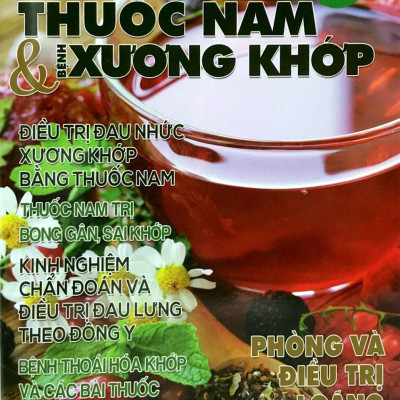 Y Học Phổ Thông Dành Cho Mọi Người - Chuyên Đề: Thuốc Nam Và Xương Khớp - Tập 1