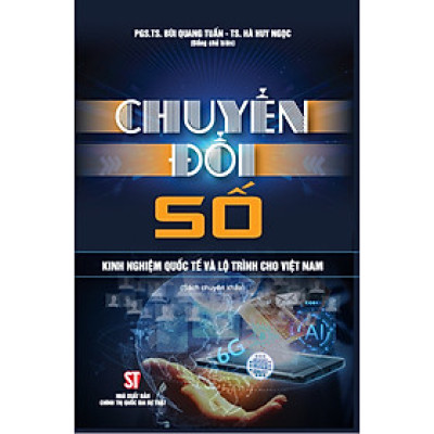Sách Chuyển đổi số - Kinh nghiệm quốc tế và lộ trình cho Việt Nam