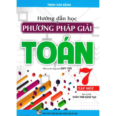 Sách  - Combo Hướng Dẫn Học & Phương Pháp Giải Toán Lớp 7 (Bám Sát Sách Giáo Khoa Chân Trời Sáng Tạo - Bộ 2 Cuốn)
