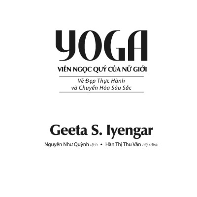 YOGA Viên Ngọc Quý Của Nữ Giới - Vẻ Đẹp Thực Hành Và Chuyển Hóa Sâu Sắc