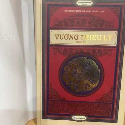 VƯƠNG TRIỀU LÝ (1009-1226) – ẤN BẢN BÌA CỨNG - NHÀ XUẤT BẢN HÀ NỘI -