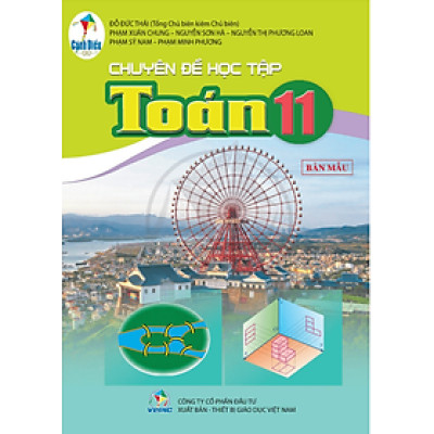 Sách giáo khoa Chuyên đề học tập Toán 11- Cánh Diều (Kèm Nilon bọc Sách)