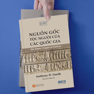 Nguồn Gốc Tộc Người Của Các Quốc Gia (The Ethnic Origins of Nations) - Anthony D. Smith