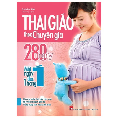 Combo Sách Hay Về Thai Nhi Cho Cha Mẹ: Lần Đầu Làm Bố + Lần Đầu Làm Mẹ + Thai Giáo Theo Chuyên Gia - 280 Ngày - Mỗi Ngày Đọc Một Trang + Bác Sĩ Riêng Của Bé Yêu - Chào Con! Ba Mẹ Đã Sẵn Sàng (Tái Bản)