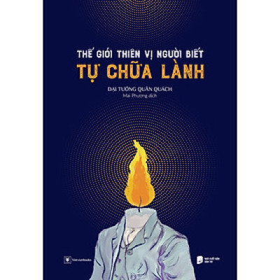 Thế Giới Thiên Vị Người Biết Tự Chữa Lành