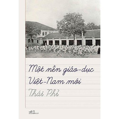 Một Nền Giáo Dục Việt Nam Mới -  Bản Quyền