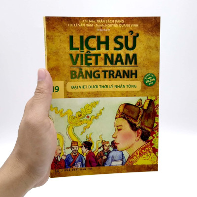 Lịch Sử Việt Nam Bằng Tranh - Tập 19: Đại Việt Dưới Thời Lý Nhân Tông (Tái Bản 2023)