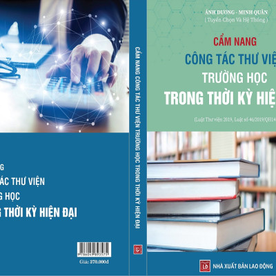 Cẩm Nang Công Tác Thư Viện Trường Học Trong Thời Kỳ Hiện Đại