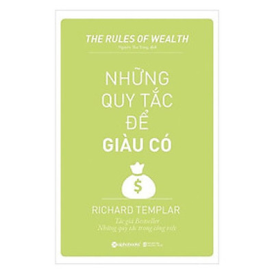 Những Quy Tắc Để Giàu Có ( Tái Bản Mới Nhất) - Bản Quyền