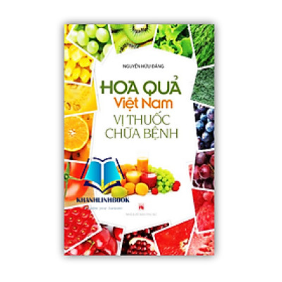 Sách - Hoa quả Việt Nam vị thuốc chữa bệnh