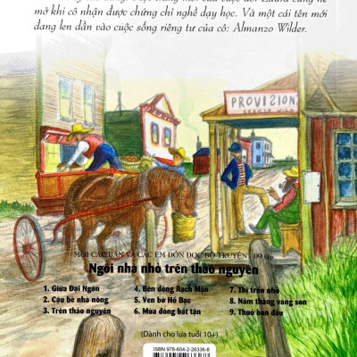 Ngôi Nhà Nhỏ Trên Thảo Nguyên Tập 7: Thị Trấn Nhỏ (Tái Bản 2019)