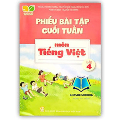 Sách - Phiếu bài tập cuối tuần tiếng việt 4 ( Kết nối )