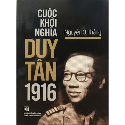 Bõ 3 Cuốn Sách Lịch Sử Của Nguyễn Quang Thắng : Phan Đình Phùng - Một Vị Anh Hùng Có Quan Hệ Đến Lịch Sử Hiện Thời + Lương Ngọc Quyến Và Cuộc Khởi Nghĩa Thái Nguyên 1917 + Cuộc Khởi Nghĩa Duy Tân 1916
